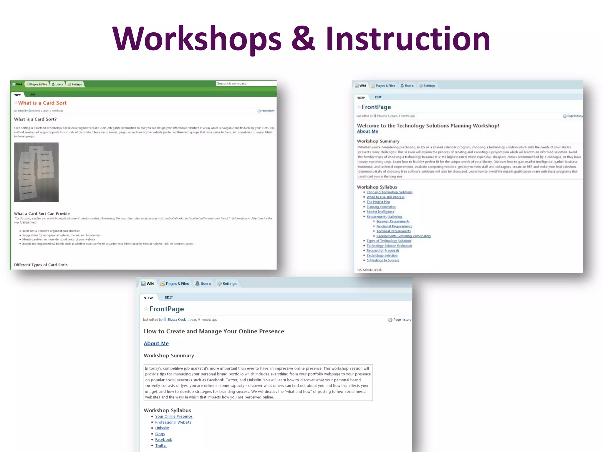 Workshops & Instruction
 
