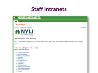 Staff Intranets
 