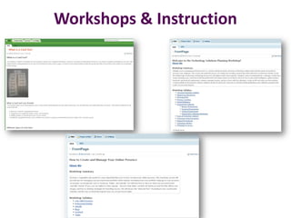 Workshops & Instruction
 