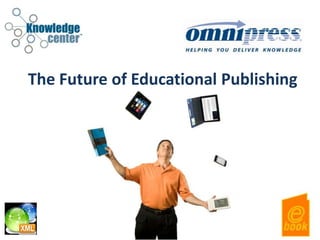 The Future of Educational Publishing 
