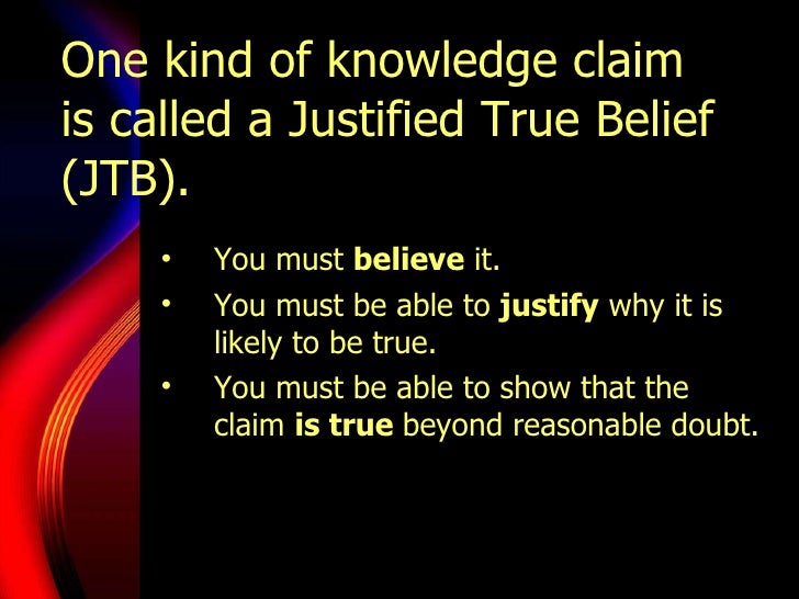 Knowledge Claims And Jtb