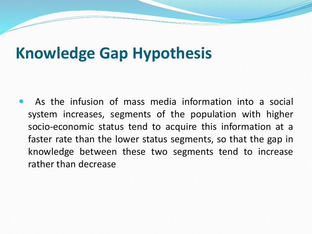 Knowledge gap hypothesis