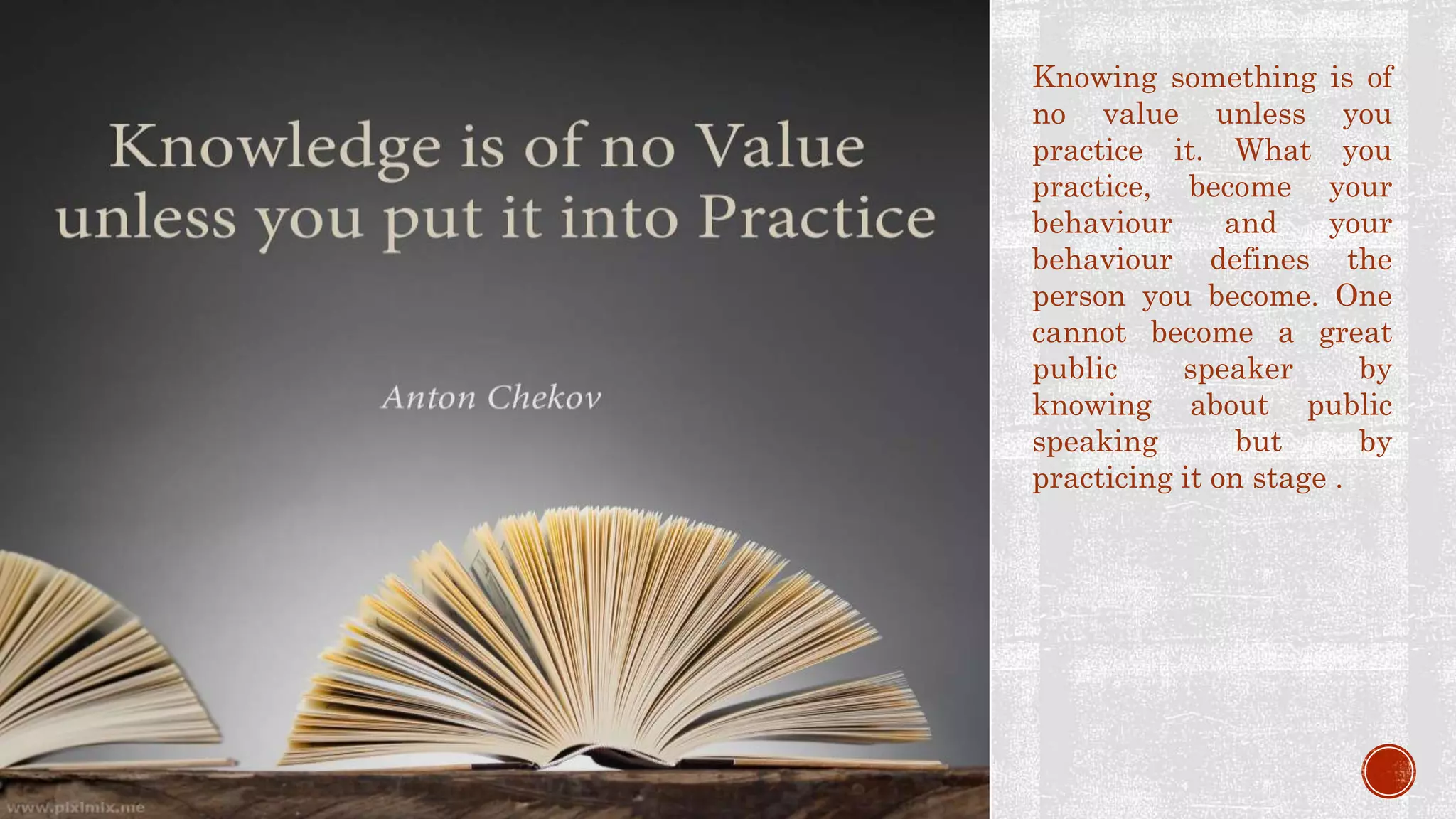 Knowledge is of no value unless you put it into practice | PPT