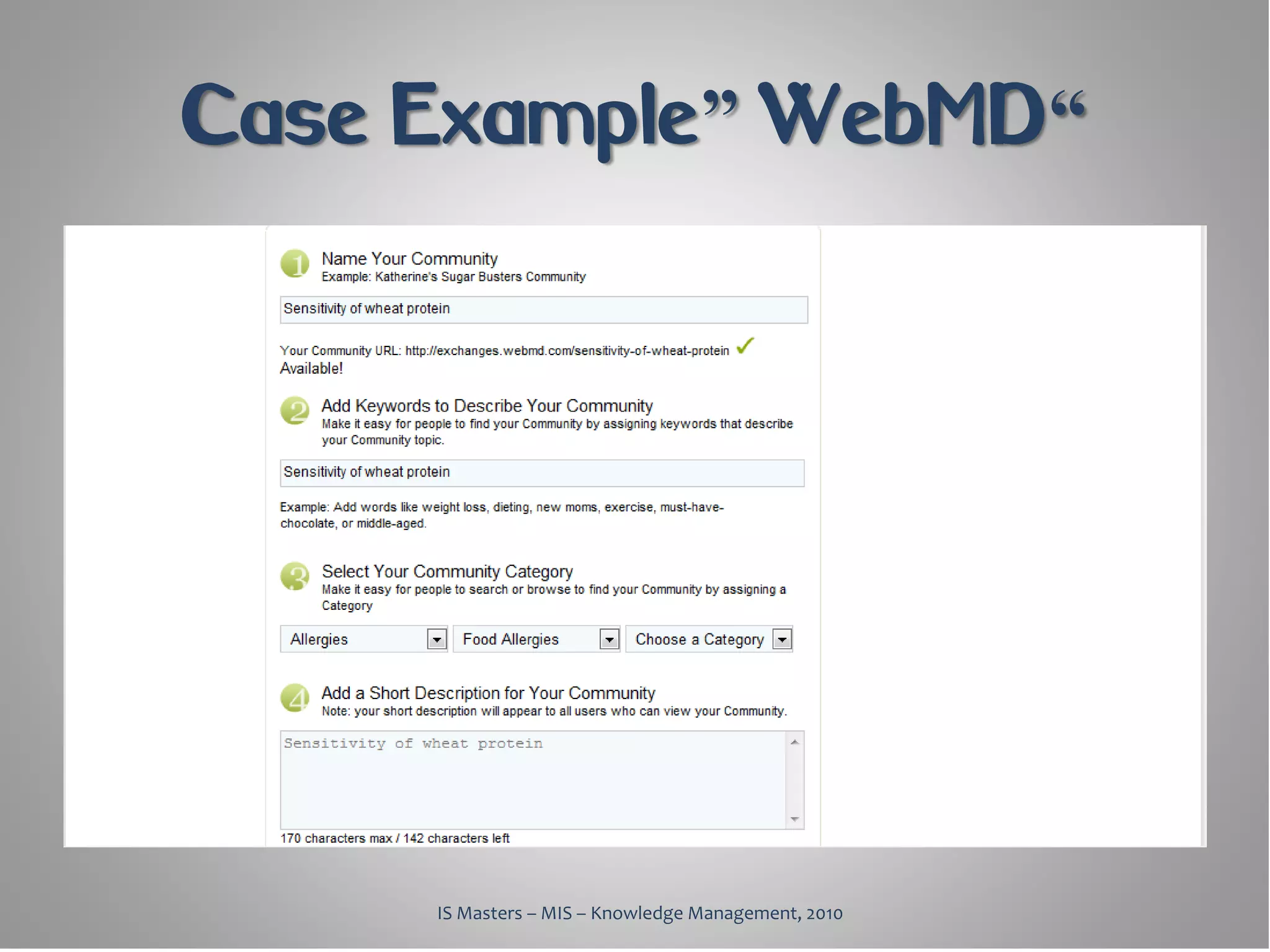 Case Example” WebMD“




     IS Masters – MIS – Knowledge Management, 2010
 