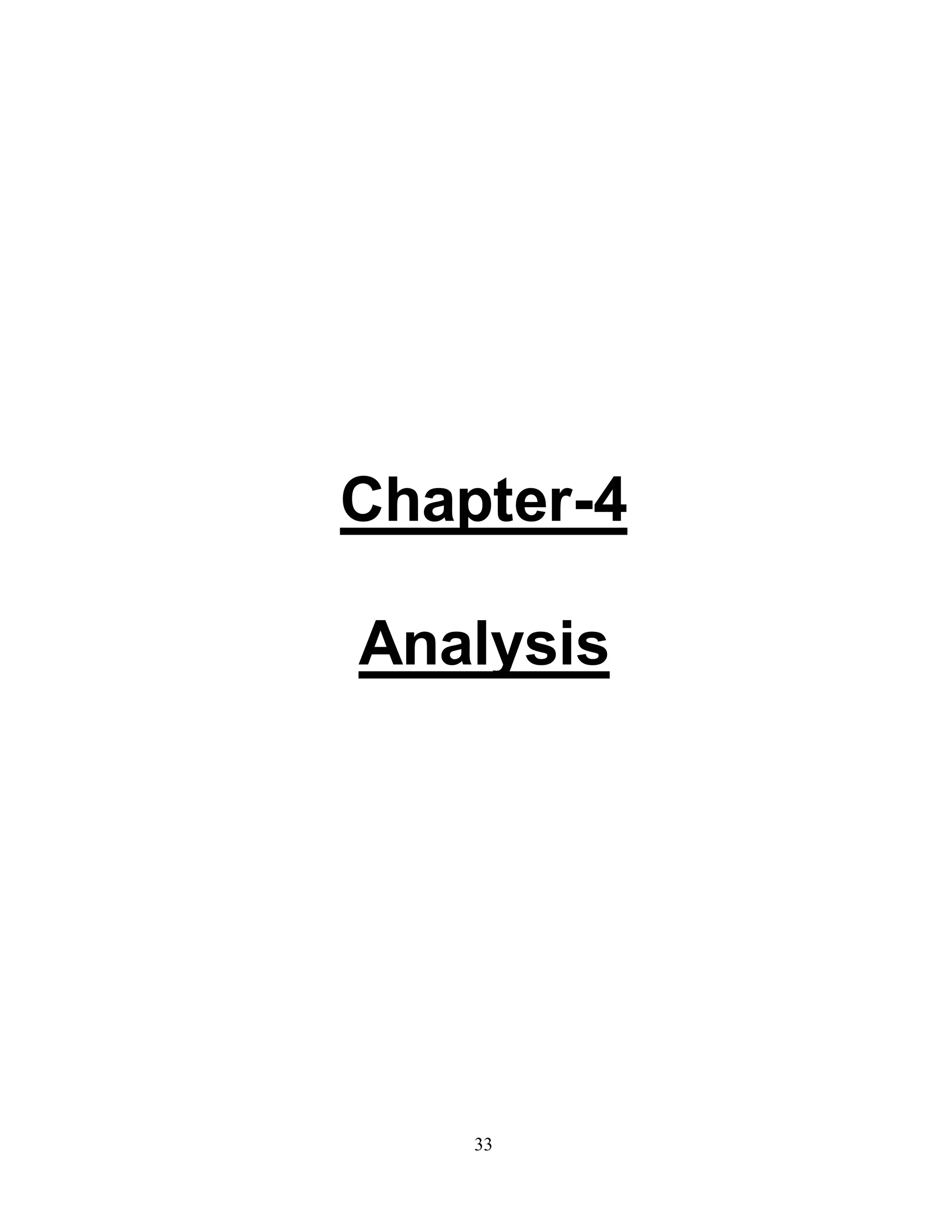 Chapter-4 
Analysis 
33 
 