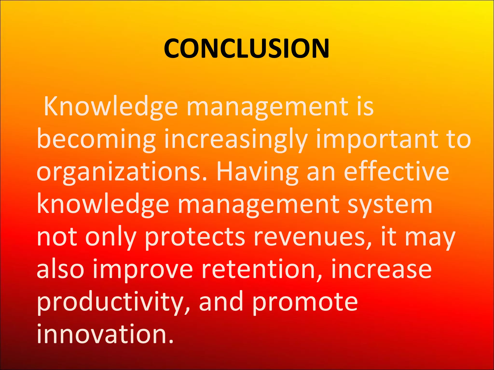 Knowledge management making the most of intellectual assets | PPT