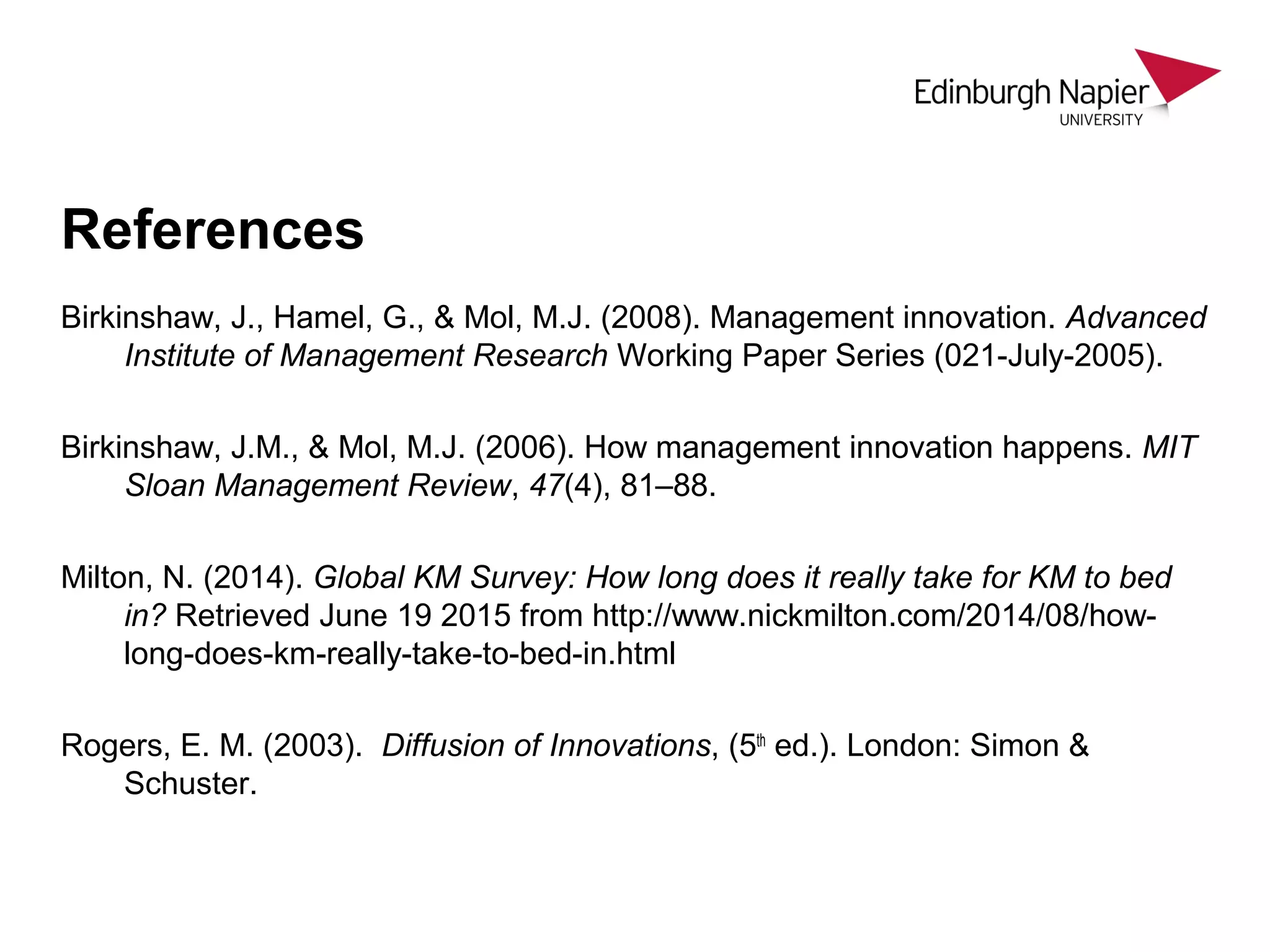 A Knowledge Management implementation as a management innovation: the ...