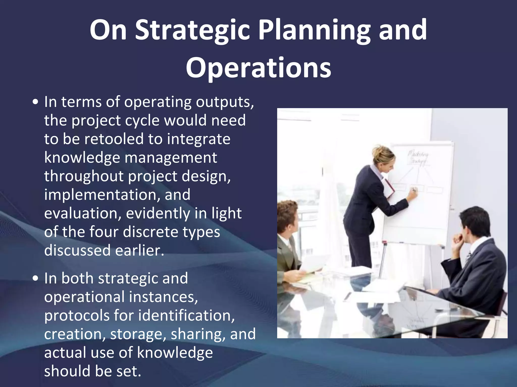 On Organization Design
Characteristic
Outlook, Design, and
Support
Goal
Size
Membership
Practice Group
Internal; medium level of formalization;
must be identified; requires a high level
of support.
Strategic and operational goals are
driven by exploitation and exploration
processes covering the short, medium,
and long term.
Small, stable group.
Partly defined by senior management in
the early stages.
Community of Practice
Internal and/or inter-organizational;
low level of formalization; emerges
from interactions; can be identified;
must be cultivated intentionally.
Generic, medium-term goals are
formed around knowledge needs.
The size fluctuates with membership;
can be small or large.
Membership is voluntary.
Source: Adapted from Saverino Verteramo and Monica De Carolis. 2009. Balancing Learning and Efficiency Crossing Practices and Projects in Project-
Based Organizations: Organizational Issues. The Case History of "Practice Groups" in a Consulting Firm. The Electronic Journal of Knowledge
Management. 7 (1). pp. 179–190.
 