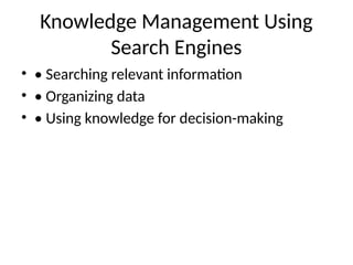 Effective Knowledge Management Using Internet Search Engines for ...