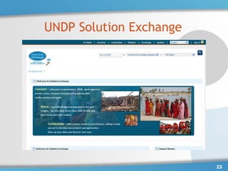 UNDP Solution Exchange




                         23
 