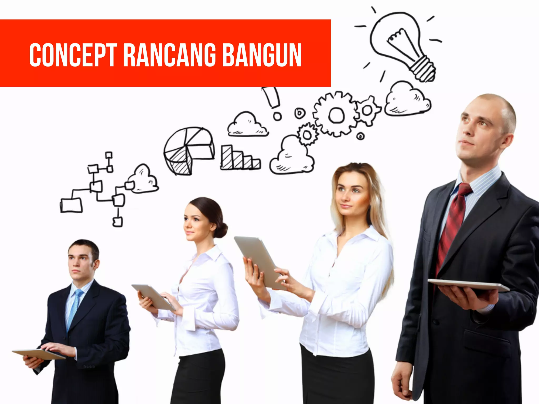 Concept Rancang BanGUN
 