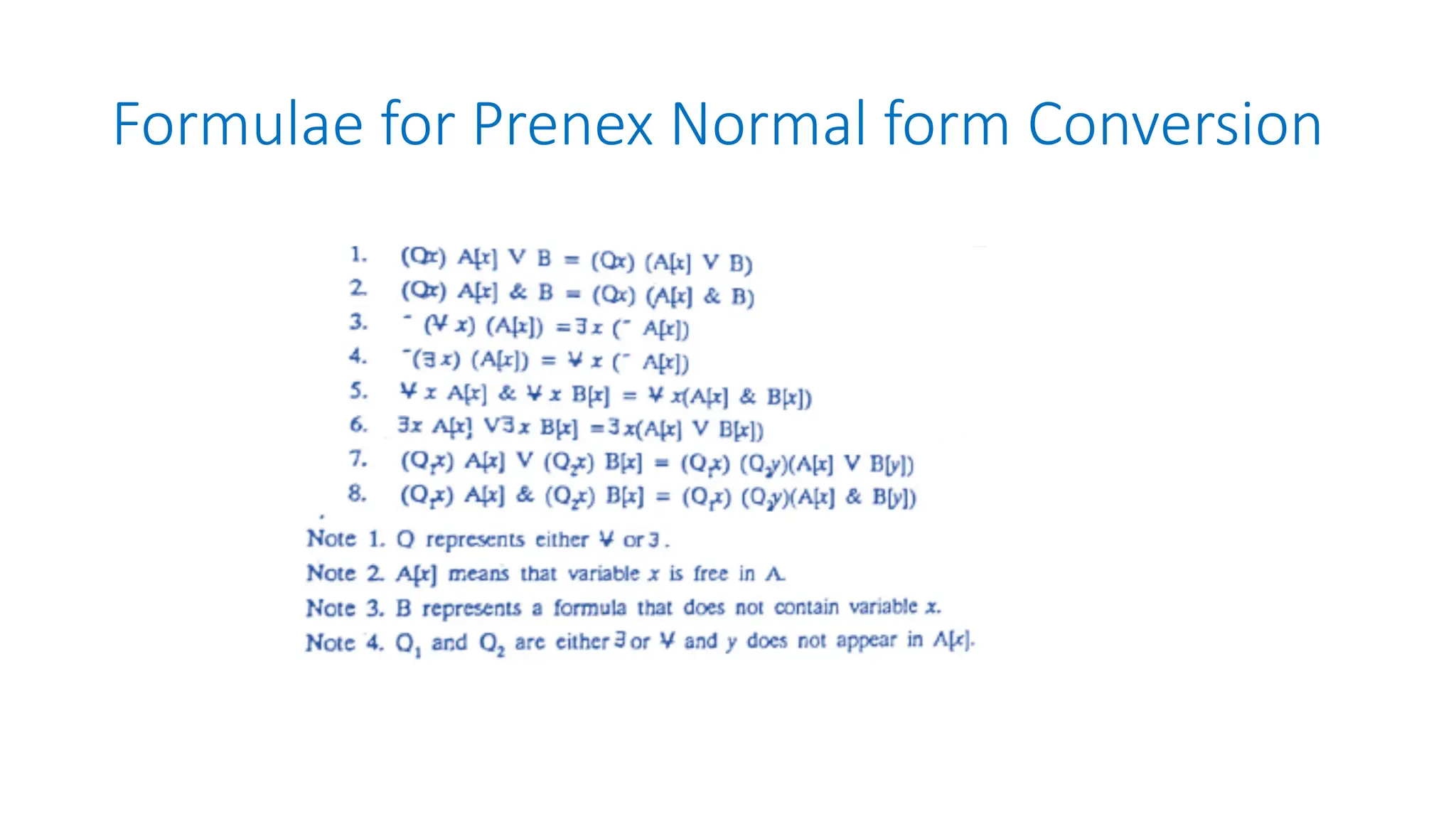 Formulae for Prenex Normal form Conversion
 