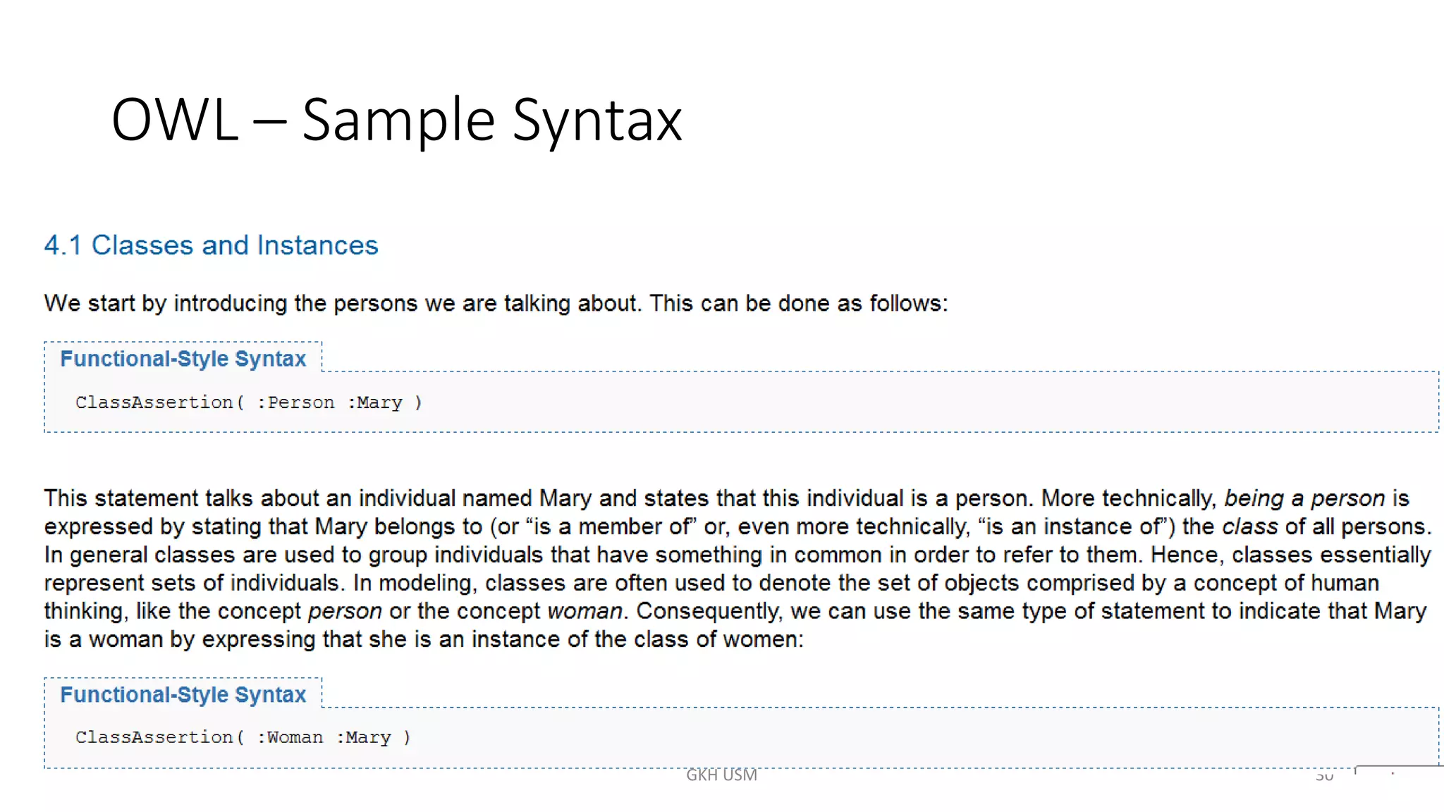 OWL – Sample Syntax
30
GKH USM
 