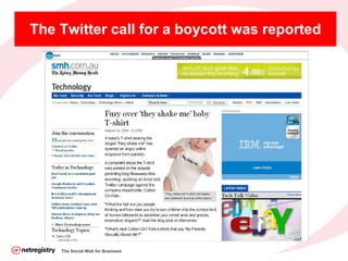 The Twitter call for a boycott was reported The Social Web for Business 