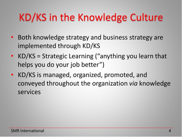 Knowledge Services To Knowledge Culture