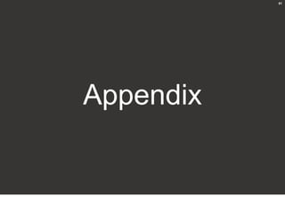 61




Appendix
 