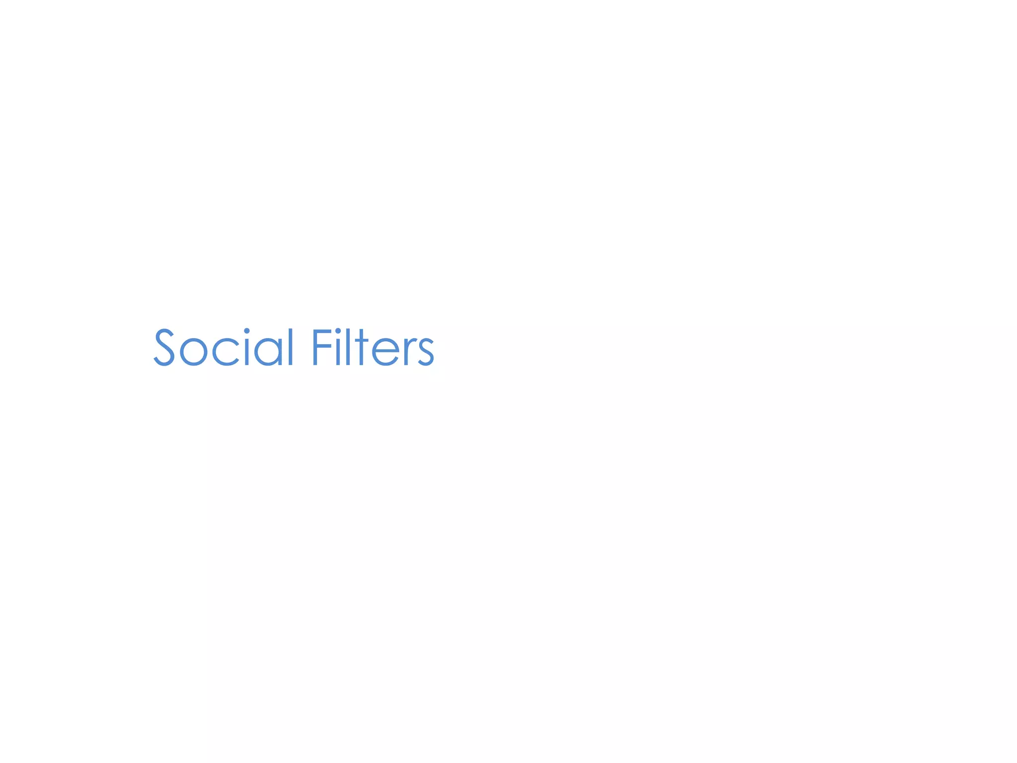 Social Filters
 