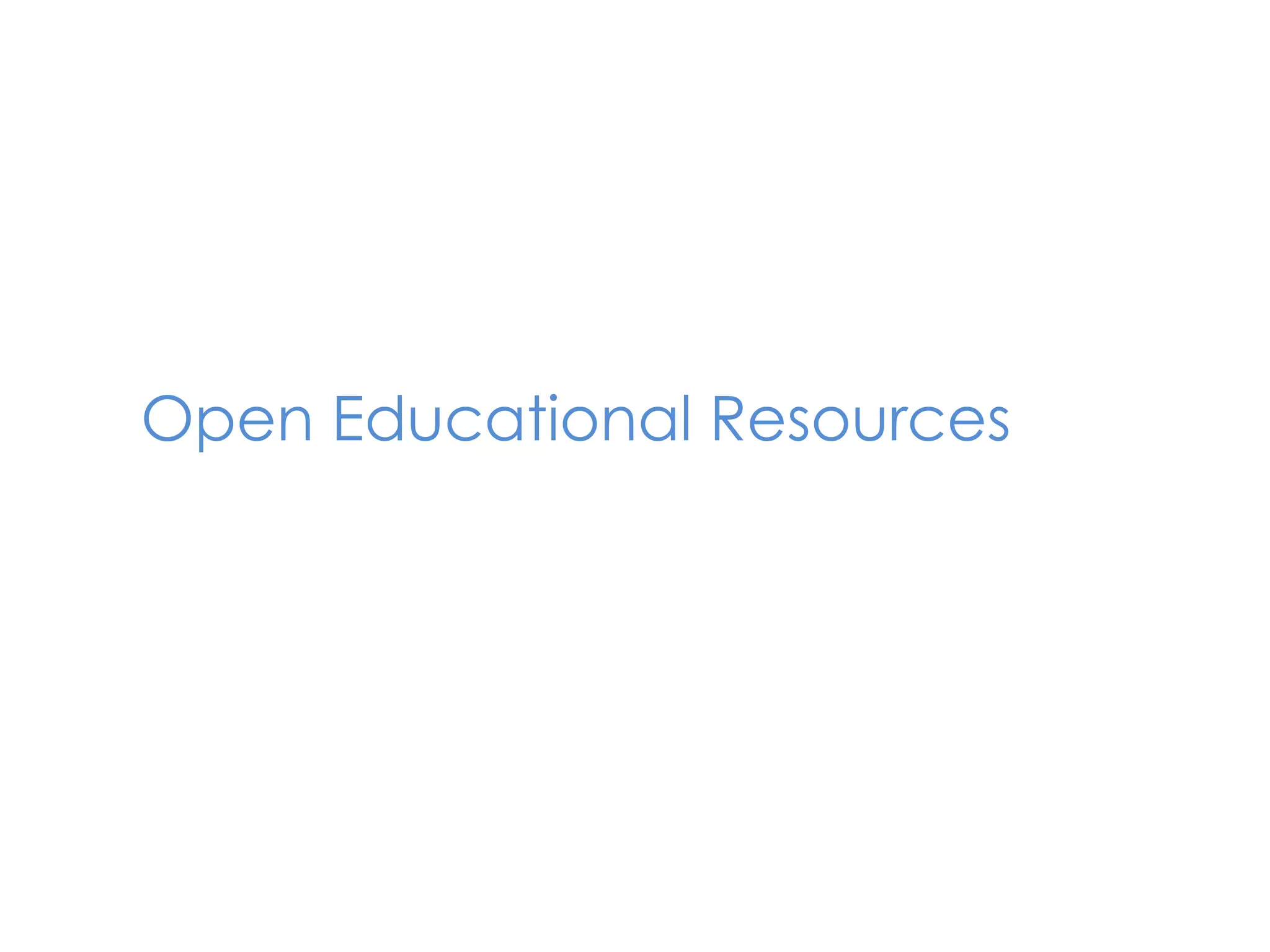 Open Educational Resources
 