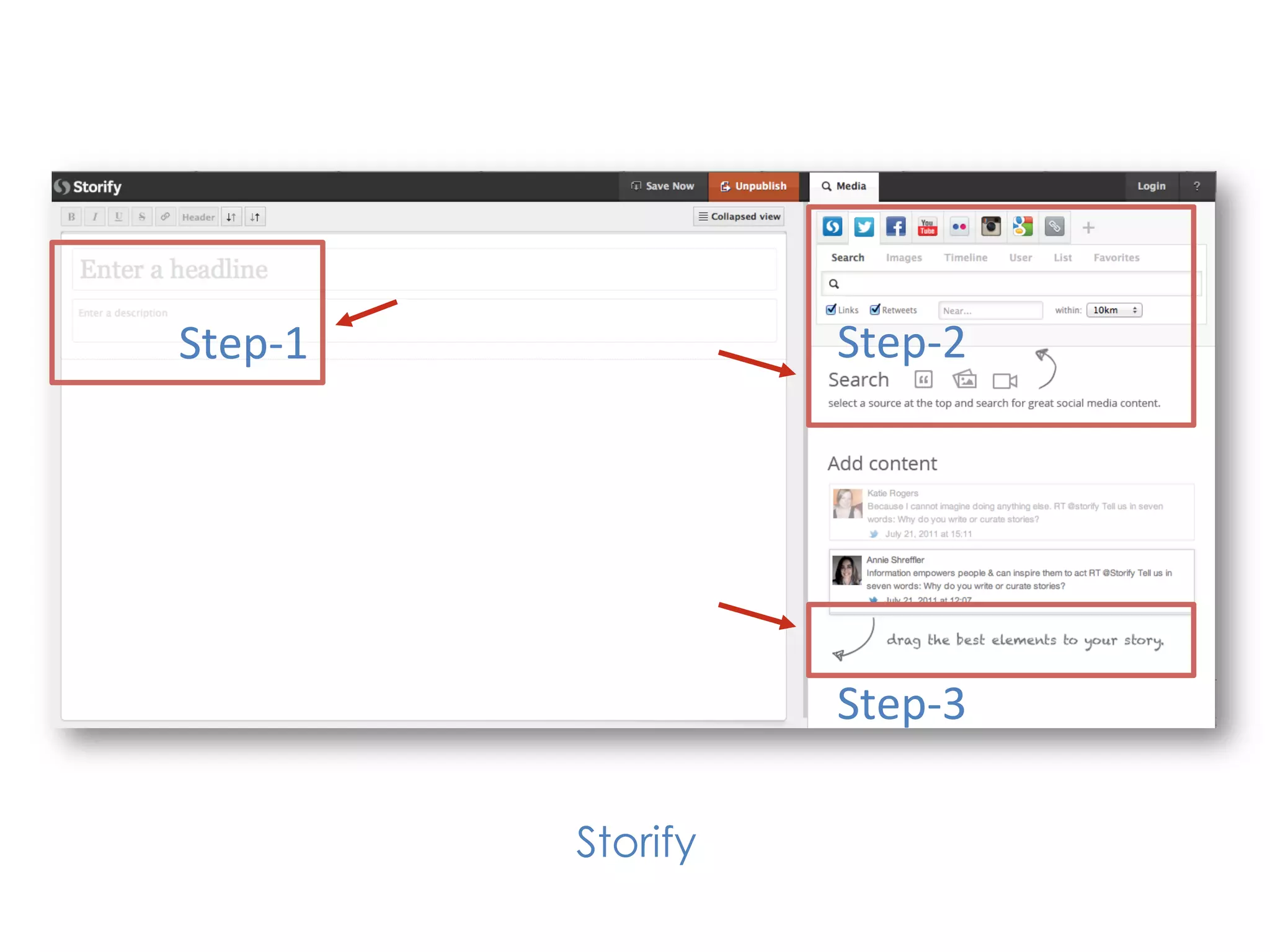 Step-­‐1	
               Step-­‐2	
  




                         Step-­‐3	
  

               Storify
 