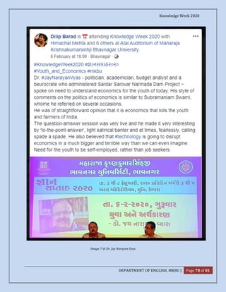 Knowledge Week 2020
DEPARTMENT OF ENGLISH, MKBU | Page 78 of 81
Image 7-iii Dr. Jay Narayan Vyas
 