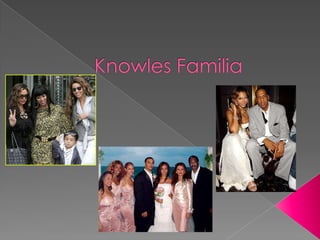 Knowles Familia 