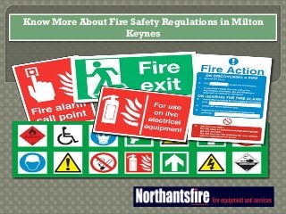 Know More About Fire Safety Regulations in Milton
Keynes
 