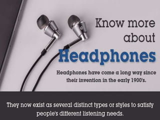 Know More About Headphones