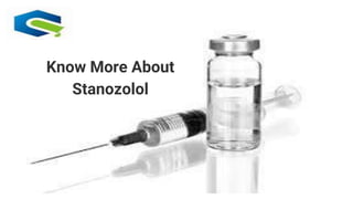 Know More About
Stanozolol
 
