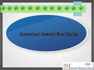 Know About Ceramic Fiber Blanket 
 