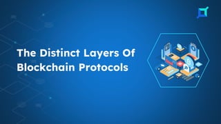 Know The Different Layers Of Blockchain Technology .pptx