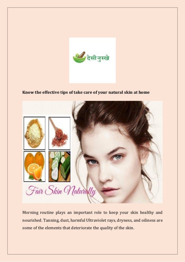 Know The Effective Tips Of Take Care Of Your Natural Skin At Home