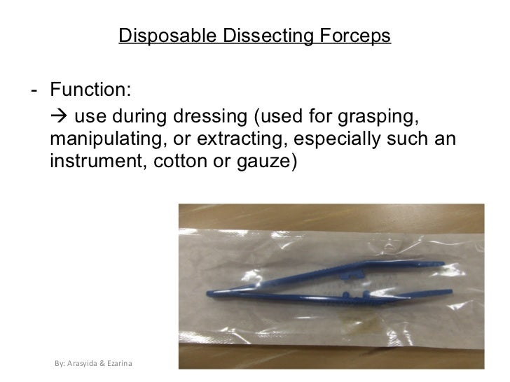 What are forceps used for in dissecting