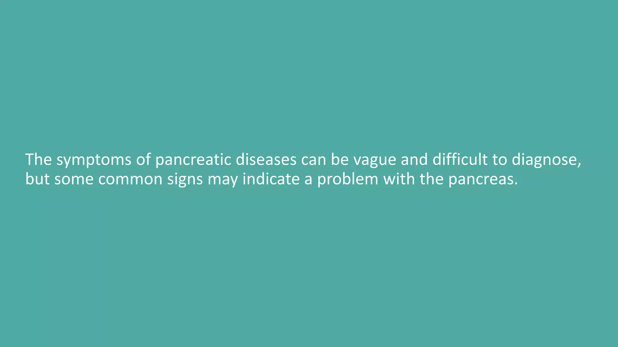 Symptoms Of Pancreatic Problems