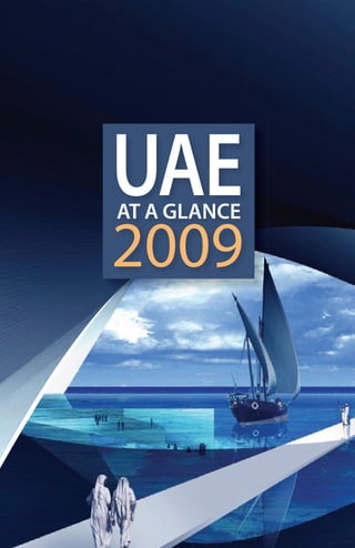UAE
AT A GLANCE

2009
 
