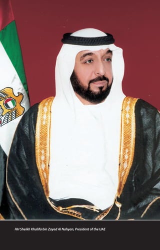 HH Sheikh Khalifa bin Zayed Al Nahyan, President of the UAE
 