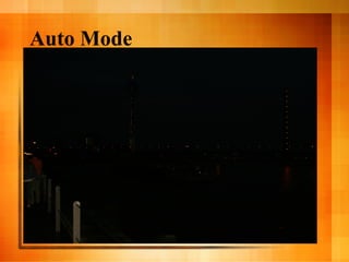 Auto Mode
 