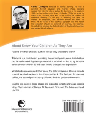 Know Your Children As They Are by Caleb Gattegno