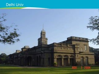 Delhi Univ
 