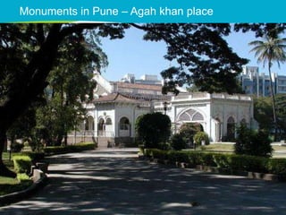Monuments in Pune – Agah khan place
 