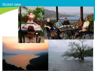 Mulshi lake
 