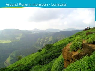 Around Pune in monsoon - Lonavala
 