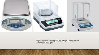 Digital balance Single pan Cap.200 gr. Tarring device
Accuracy-0.0001gm
 