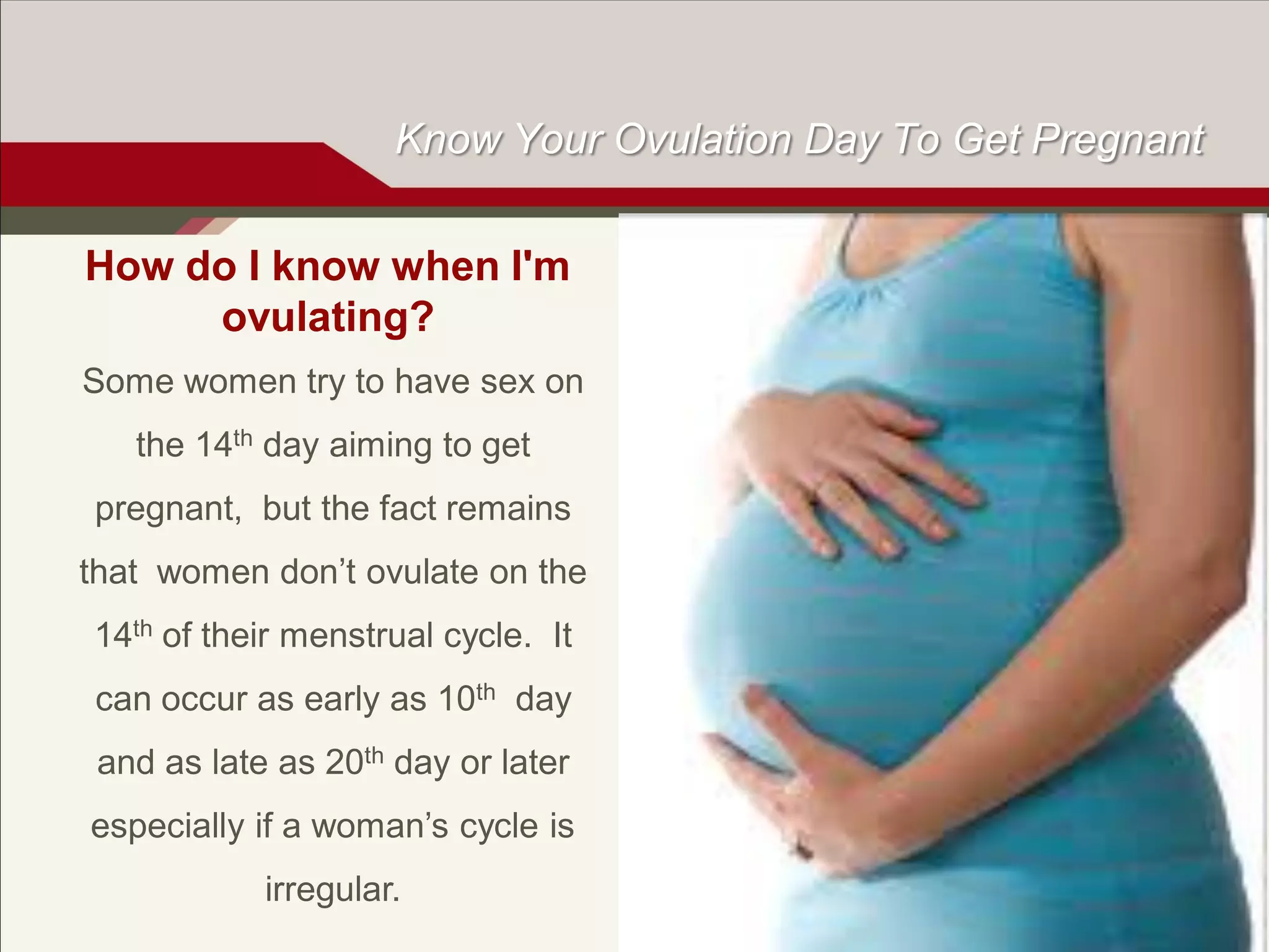 Know Your Fertile Days To Get Pregnant PPT