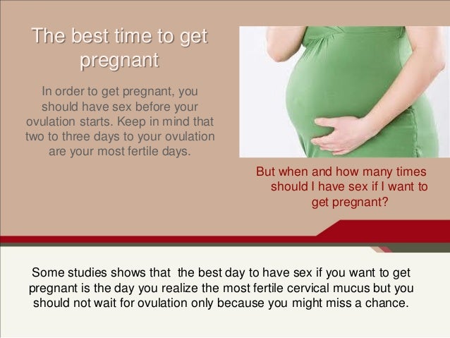 Do I Have To Be Ovulating To Get Pregnant 106