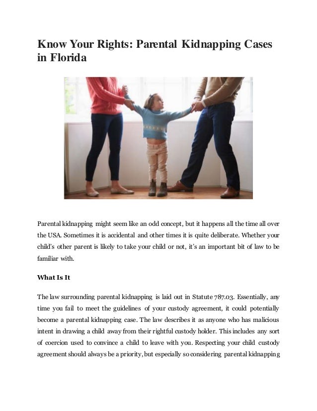 Know Your Rights Parental Kidnapping Cases in Florida