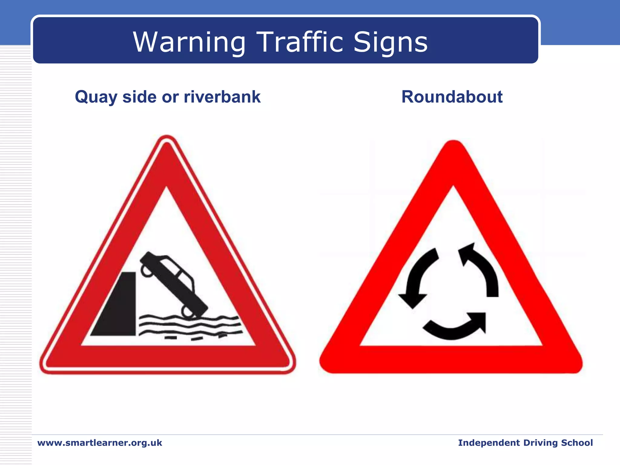 Know your traffic signswarning PPT