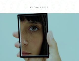 MY CHALLENGE
 