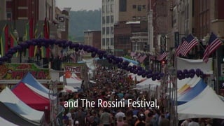 and The Rossini Festival,
 