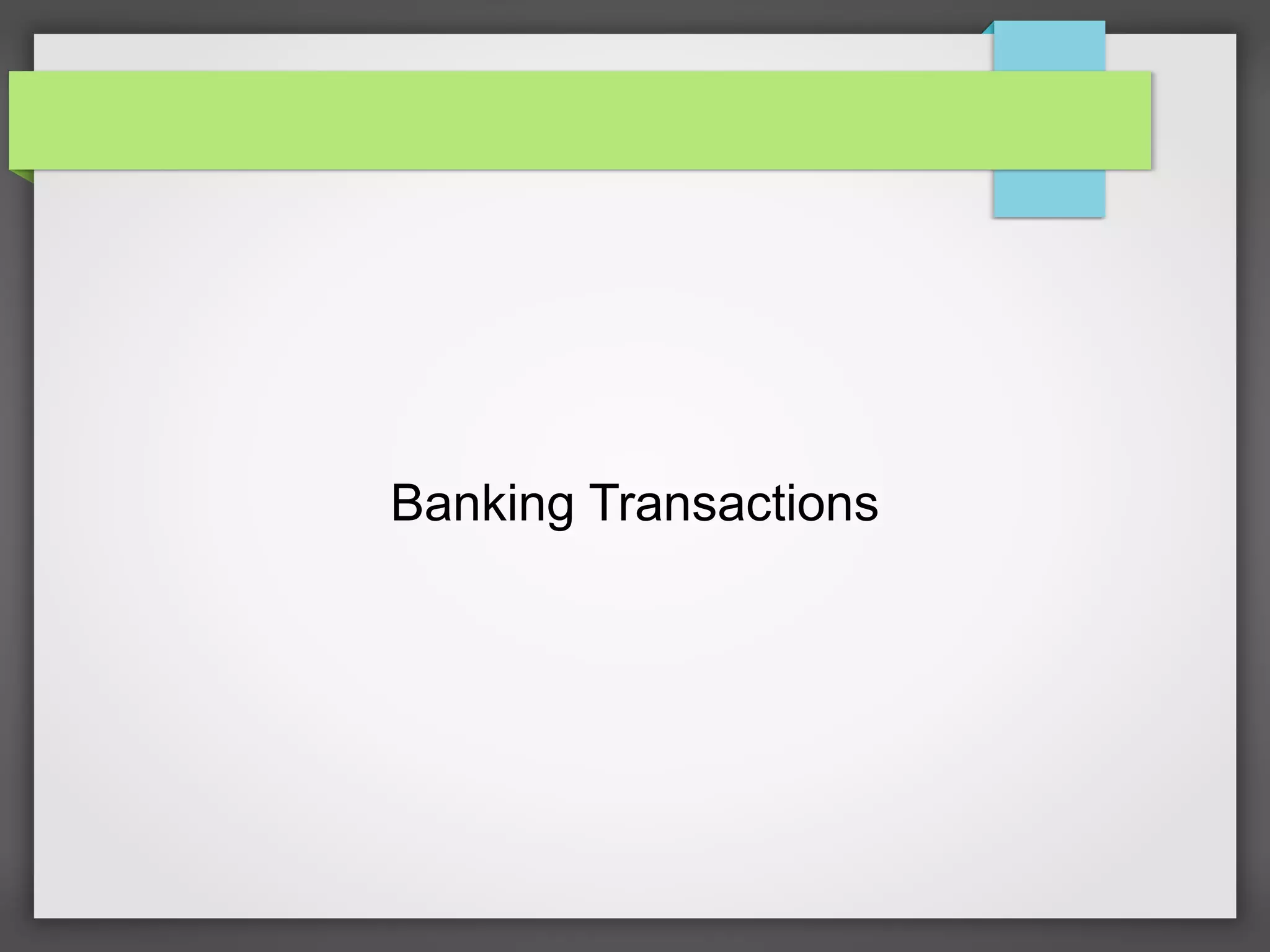 Banking Transactions
 