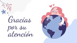 Gracias
por su
atención
 